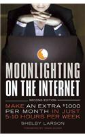 Moonlighting on the Internet