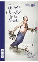 Things I Know To Be True (NHB Modern Plays)