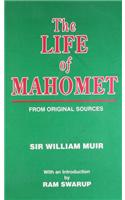 The life of Mahomet: from original sources, with an introd. to the reprint by Ram Swarup