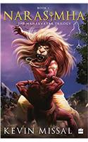 Narasimha: The Mahaavatar Trilogy Book 1