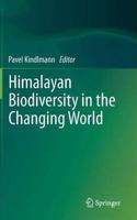 Himalayan Biodiversity in the Changing World [Special Indian Edition - Reprint Year: 2020] [Paperback] Pavel Kindlmann