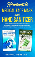 Homemade Medical Face Mask and Hand Sanitizer