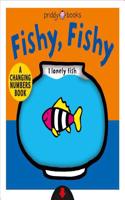 Changing Picture Book: Fishy, Fishy