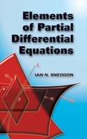 ELEMENTS OF PARTIAL DIFFERENTIAL EQUATIONS