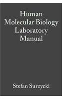 Human Molecular Biology Laboratory Manual