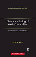 Dharma and Ecology of Hindu Communities: Sustenance and Sustainablity