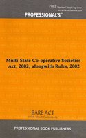 Multi-State Co-operative Societies Act, 2002, alongwith Rules, 2002 [Paperback] Professional