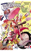 Gwenpool, The Unbelievable Vol. 1: Believe It