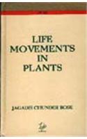 Life Movements in Plants