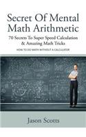 Secret of Mental Math Arithmetic