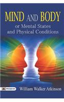 Mind and Body or Mental States and Physical Conditions