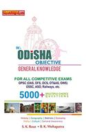 BKs Odisha Objective General Knowledge (For All Competitive Exams OPSC, OSSC, ASO, RAILWAYS)