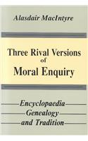 Three Rival Versions of Moral Enquiry