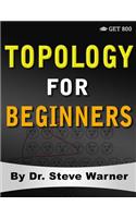 Topology for Beginners