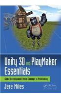 Unity 3D and Playmaker Essentials