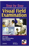Step by Step: Visual Field Examination