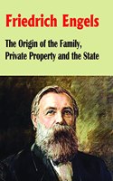 The Origin of the Family, Private Property and the State | Engels