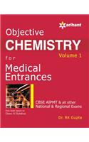 Objective Chemistry Vol 1 for Medical Entrances