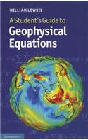 Student's Guide to Geophysical Equations