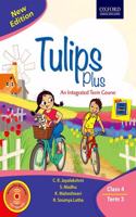 Tulips Plus (New Edition) Class 4 Term 3 Paperback â€“ 1 January 2018