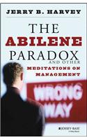 Abilene Paradox and Other Meditations on Management