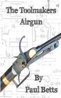 Toolmakers Airgun