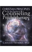 Christian Principles for the Practice of Counseling and Psychotherapy