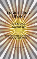 ENGINEERING PHYSICS for B.Tech First Year: Dr. A,P.J.Abdul Kalam Technical University, Lucknow