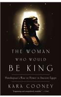 Woman Who Would Be King