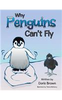 Why Penguins Can't Fly