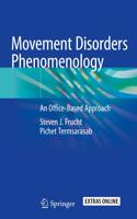 Movement Disorders Phenomenology