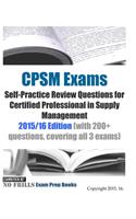 CPSM Exams Self-Practice Review Questions for Certified Professional in Supply Management