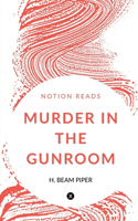 Murder in the Gunroom