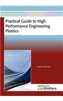 Practical Guide to High Performance Engineering Plastics