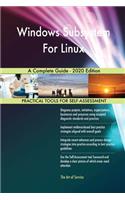 Windows Subsystem For Linux A Complete Guide - 2020 Edition