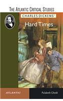 Charles Dickens' Hard Times (The Atlantic Critical Studies)