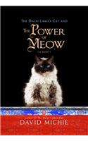 The Power Of Meow  - A Novel