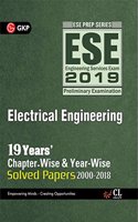 ESE 2019 Electrical Engineering 19 Years? Chapter Wise & Year-Wise Solved Papers 2000-2018