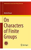 On Characters of Finite Groups