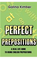 Perfect Prepositions