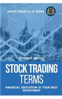 Stock Trading Terms - Financial Education Is Your Best Investment