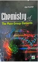 Chemistry Of The Main Group Elements By AJAI Kumar