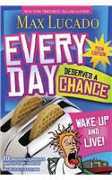 Every Day Deserves a Chance - Teen Edition