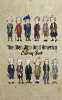 Men Who Built America Coloring Book