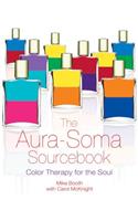 The Aura-Soma Sourcebook