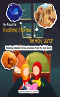 My Favorite Bedtime Stories from The Holy Quran