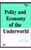 Polity and Economy of the Underworld