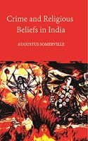 Crime and Religious Beliefs in India