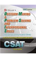 Decision Making & Problem Solving and Interpersonal Skills (For CSAT Paper-II)