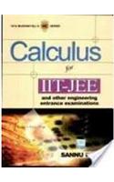 Calculus For Iit-Jee And Other Engineering Entrance Examinations